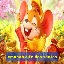 emunah a fe dos santos